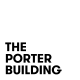 The Porter Building